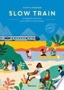 Slow train