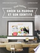 Small Business - Créer sa marque et son identité