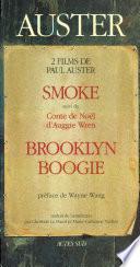 Smoke, suivi du conte de Noel d'Augie Wren et Brooklyn boogie