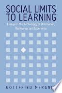 Social Limits to Learning