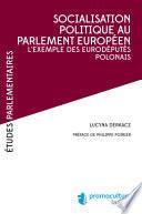 Socialisation politique au Parlement européen
