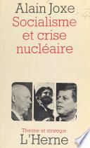 Socialisme et crise nucléaire