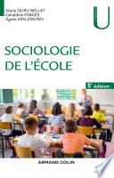Sociologie de l'école - 5e éd.