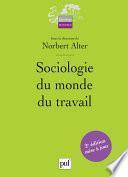 Sociologie du monde du travail
