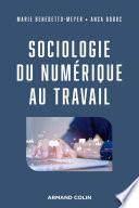 Sociologie du numérique au travail