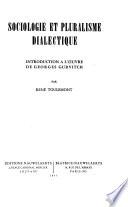 Sociologie et pluralisme dialectique