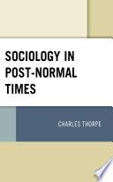 Sociology in Post-Normal Times
