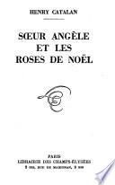 Soeur Angèle et les roses de Noël