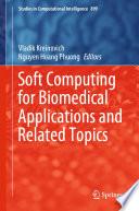 Soft Computing for Biomedical Applications and Related Topics
