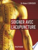 Soigner avec l'acupuncture