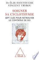 Soigner sa cyclothymie
