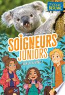 Soigneurs juniors - Un koala au zoo - tome 8 - Zoo Parc de Beauval - dès 8 ans