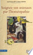 Soignez vos animaux par l'homéopathie