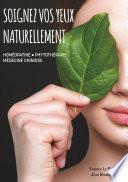 Soignez vos yeux naturellement