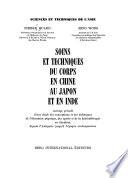 Soins et techniques du corps en Chine, au Japon, et en Inde