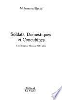 Soldats, domestiques et concubines