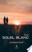 Soleil blanc