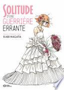 Solitude d'une guerrière errante