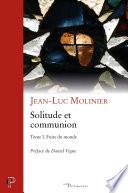 Solitude et communion (IVe - VIe siècle)