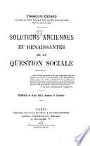 Solutions anciennes et renaissantes de la question sociale