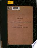 Solutions arretées dans la session du Congrès International de Statistique rénui à Florence en 1867 et recommandées par la junte organisatrice aux différents états
