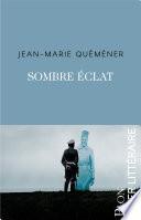 Sombre éclat