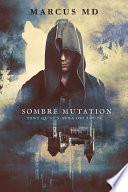 Sombre mutation