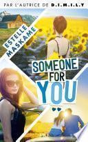 Somebody Like You - tome 02 : Someone For You