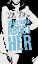 Something About Her