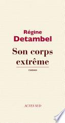 Son corps extrême