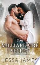 Son milliardaire secret