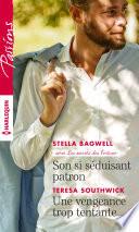 Son si séduisant patron - Une vengeance trop tentante