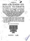 Sonets des grands exploicts victorieux de hault et puissant seigneur Maurice, prince d'Orange, comte de Nassau ... gouverneur et capitaine général de Gelder, Hollande .... admiral général de la mer des Provinces unies, depuis son advénement ausdicts gouvernements, jusques au commencement de cest an présent M.D.XCVIII