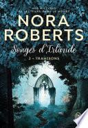 Songes d'Irlande (Tome 2) - Trahisons