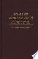 Songs of Love and Death