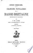 Soniou Breiz-Izel: chansons populaires de la Basse-Bretagne