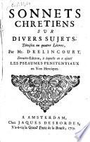 Sonnets chretiens sur divers sujet, divisez en quatre livres,