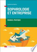 Sophrologie et entreprise - Manuel pratique
