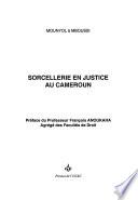 Sorcellerie en justice au Cameroun