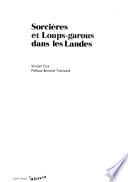 Sorcières et loups-garous dans les Landes