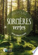 Sorcières vertes - Entre ombre et lumière Tome 2