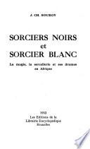 Sorciers noirs et sorcier blanc
