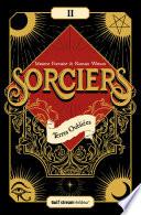 Sorciers - Tome 2 Terres oubliées