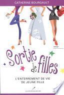 Sortie de filles 02 : L'enterrement de vie de jeune fille