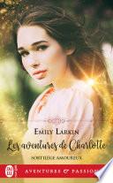 Sortilèges amoureux (Tome 1) - Les aventures de Charlotte