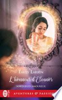 Sortilèges amoureux (Tome 3) - L’honneur d’Eléanor