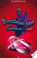 Sortilèges, salsa et compagnie
