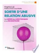 Sortir d'une relation abusive