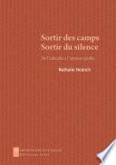 Sortir des camps, sortir du silence