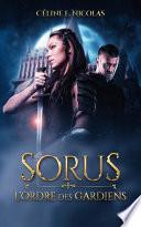 Sorus : L'Ordre des Gardiens